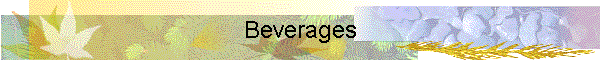 Beverages